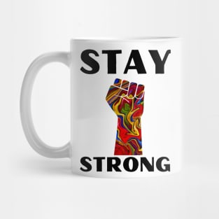 Stay Strong Mug